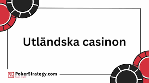 Utländska Online Casinon En Guide till Spel och Bonusar 611005908