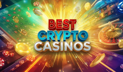 Discover the Best Crypto Casinos A Guide for Enthusiasts Discover the Best Crypto Casinos A Guide for Enthusiasts