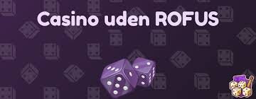 Spil Glæden Uden Begrænsninger Casino Uden Om Rufus