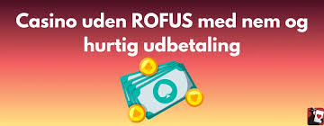 Casino Uden Rufus og Trustly En Guide til Spiloplevelsen