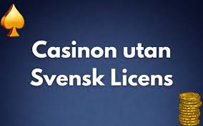 Casino Utan Svensk Licens - Allt du Behöver Veta 2034704238 Casino Utan Svensk Licens - Allt du Behöver Veta 2034704238