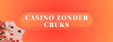 Ontdek de Wereld van Casino's Zonder CRUKS - Speel Verantwoord! Ontdek de Wereld van Casino's Zonder CRUKS - Speel Verantwoord!