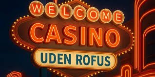 Casino Sider Uden ROFUS - Spil Trygt og Uden Bekymringer