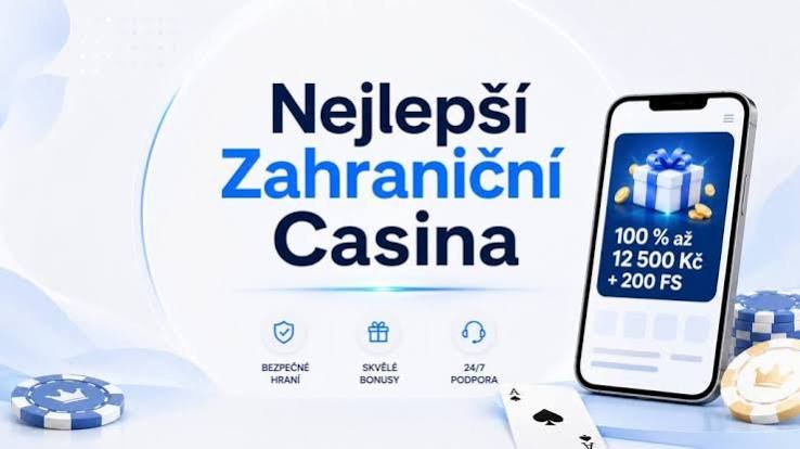Zahraniční kasina Ideální volba pro české hráče
