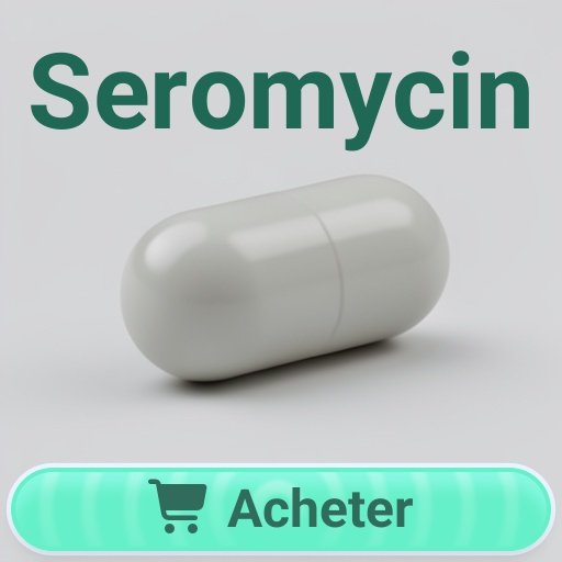 Seromycin
