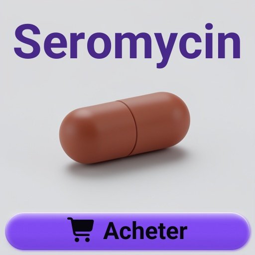 Seromycin